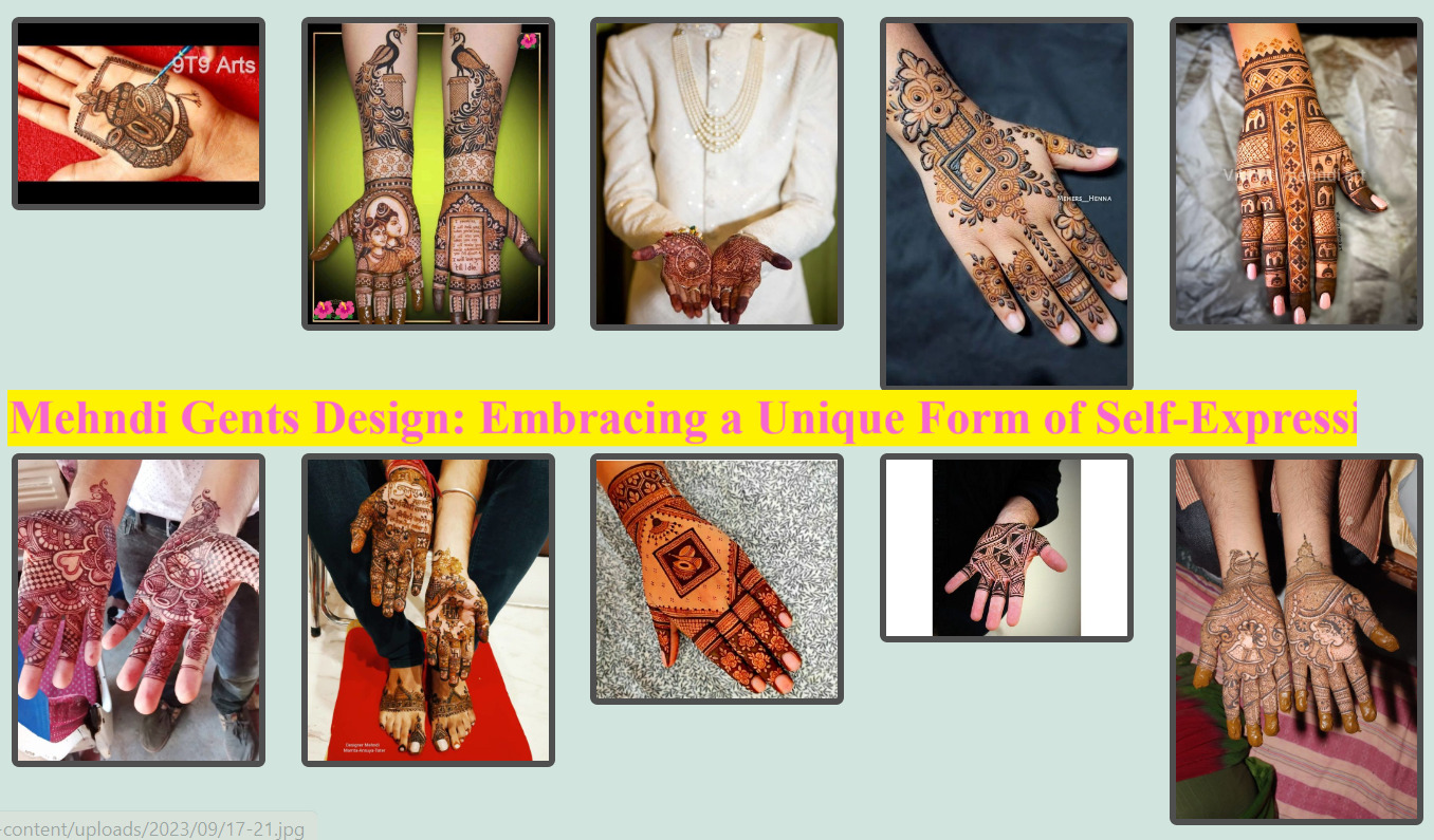 Mehndi Gents Design: Embracing a Unique Form of Self-Expression