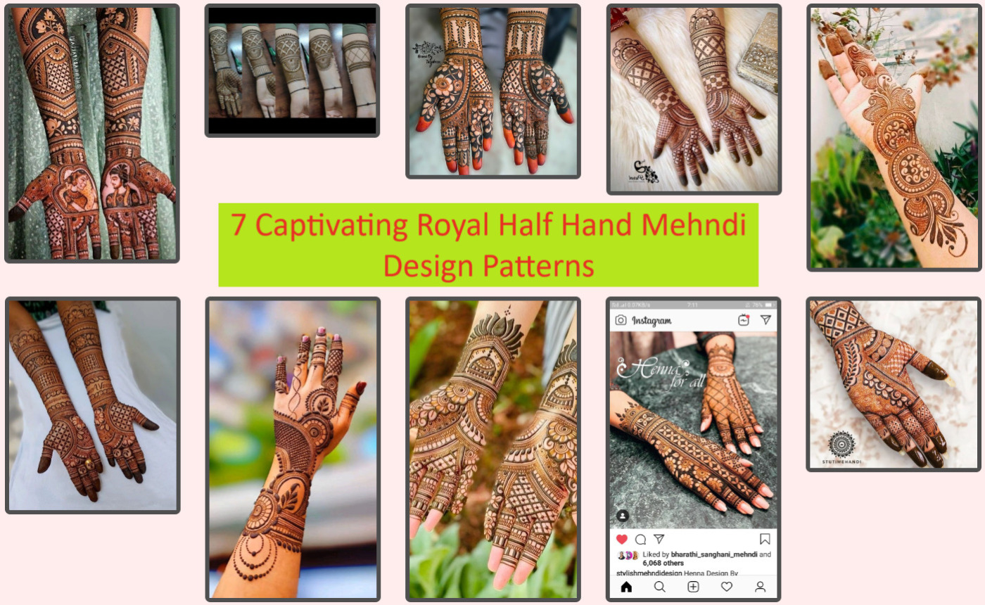 7 Captivating Royal Half Hand Mehndi Design Patterns