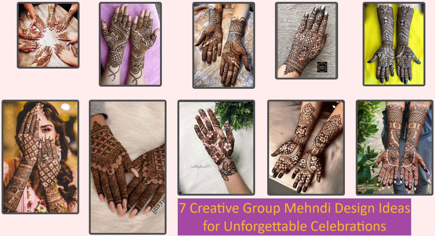 7 Creative Group Mehndi Design Ideas for Unforgettable Celebrations