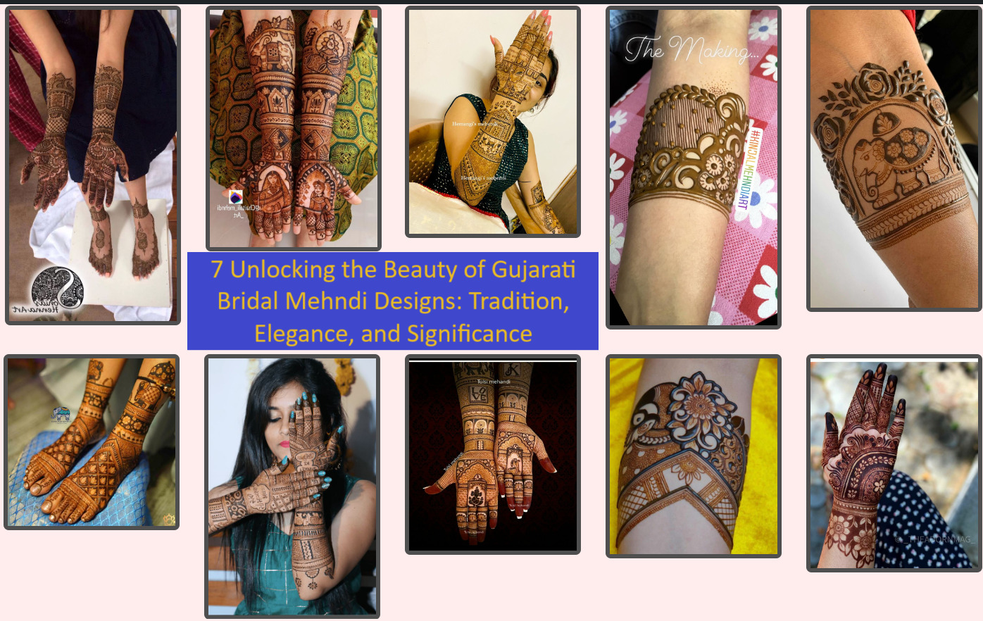 7 Unlocking the Beauty of Gujarati Bridal Mehndi Designs: Tradition, Elegance, and Significance