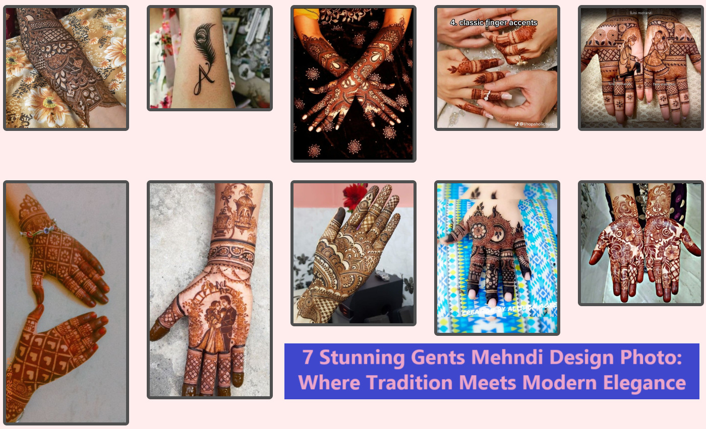 7 Stunning Gents Mehndi Design Photo: Where Tradition Meets Modern Elegance