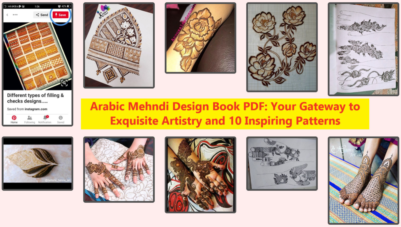 Arabic Mehndi Design Book PDF: Your Gateway to Exquisite Artistry and 10 Inspiring Patterns