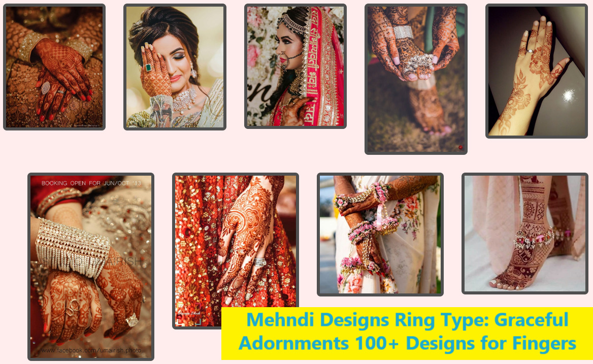 Mehndi Designs Ring Type: Graceful Adornments 100+ Designs for Fingers